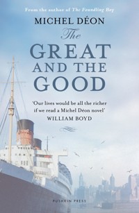 The Great and the Good - Michel Déon - ebook