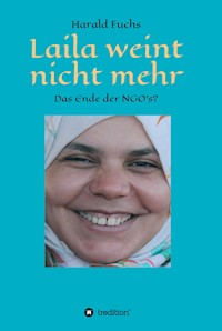 Laila weint nicht mehr - Harald Fuchs - ebook