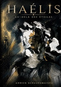 Haélis - Annick Echaudemaison - ebook