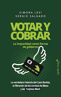 Votar y cobrar - Simona Levi - ebook