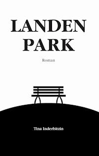 Landenpark - Tina Inderbitzin - ebook