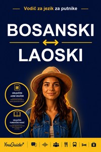 The Language Guide for Travelers - Bosnian to Lao - YouGuide - ebook