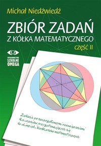Zbiór zadań z kółka matematycznego Część 2 - Niedźwiedź Michał - książka