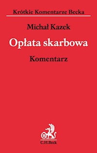 Opłata skarbowa Komentarz - Kazek Michał - książka