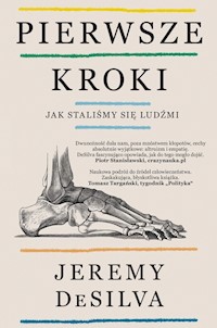 Pierwsze kroki - DeSilva Jeremy - książka