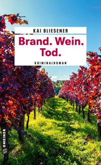 Brand. Wein. Tod. - Kai Bliesener - ebook