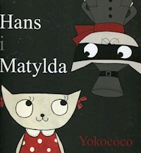 Hans i Matylda - Yokococo - książka