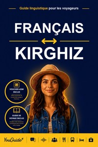 The Language Guide for Travelers - French to Kyrgyz - YouGuide - ebook