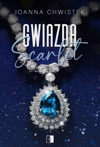 Gwiazda Scarlet - Joanna Chwistek - ebook + audiobook + książka