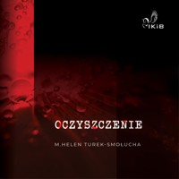 Oczyszczenie - M. Helen Turek-Smołucha - audiobook