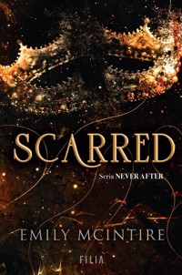 Scarred. Seria Never After - McIntire Emily - ebook + książka