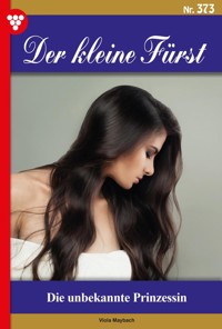 Die unbekannte Prinzessin - Viola Maybach - ebook