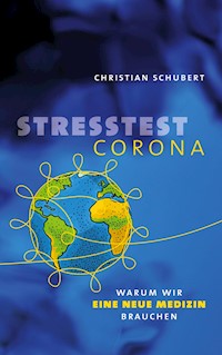 Stresstest Corona - Christian Schubert - ebook