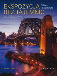 Ekspozycja bez tajemnic - Bryan Peterson - książka