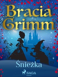 Baśnie Braci Grimm. Śnieżka - Bracia Grimm - ebook + audiobook