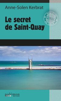 Le Secret de Saint-Quay - Anne-Solen Kerbrat - ebook