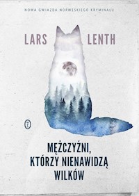 Mężczyźni którzy nienawidzą wilków - Lars Lenth - książka