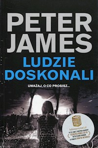 Ludzie doskonali - Peter James - książka