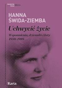 Uchwycić życie - Hanna Świda-Ziemba - książka