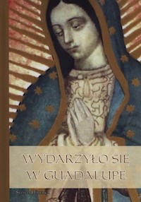 Wydarzyło się w Guadalupe - Haberka Sylwia - książka