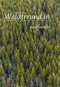 Waldfreund.in - Daniel Zabota - ebook