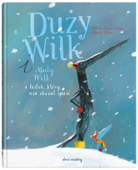 Duży Wilk i Mały Wilk i listek, który nie chciał spaść - Nadine Brun-Cosme - książka
