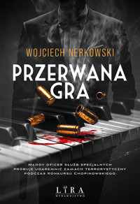 Przerwana gra - Wojciech Nerkowski - ebook + audiobook + książka