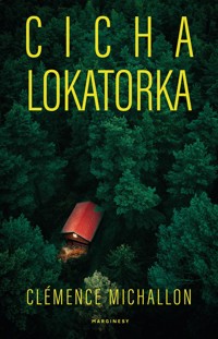 Cicha lokatorka - Clémence Michallon - książka
