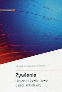 Żywienie i leczenie żywieniowe dzieci i młodzieży -  - książka