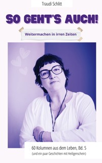 So geht's auch - Traudi Schlitt - ebook