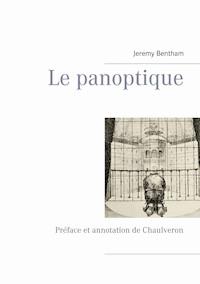 Le panoptique - Jeremy Bentham - ebook