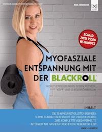 Myofasziale Entspannung mit der BLACKROLL - Nina Heinemann - ebook