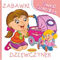 Świat Szkraba Zabawki dziewczynek -  - książka