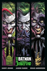 Batman Trzech Jokerów - Geoff Johns, Fabok Jason, Anderson Brad - książka
