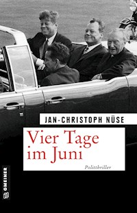 Vier Tage im Juni - Jan-Christoph Nüse - ebook