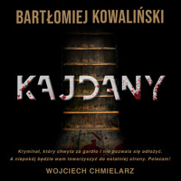 Kajdany - Kowaliński Bartłomiej - ebook + audiobook + książka