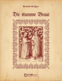 Die stumme Braut - Renate Krüger - ebook