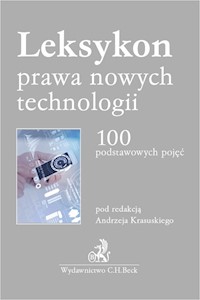 Leksykon prawa nowych technologii - Krasuski Andrzej, Pfadt Wojciech, Wolska-Bagińska Anna - książka