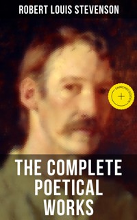The Complete Poetical Works of Robert Louis Stevenson - Robert Louis Stevenson - ebook