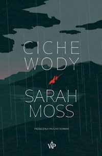 Ciche wody - Sarah Moss - ebook + książka
