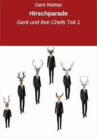 Hirschparade - Gerti Richter - ebook