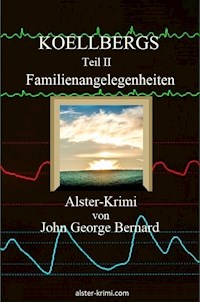 KOELLBERGS Teil II - Familienangelegenheiten - John George Bernard - ebook
