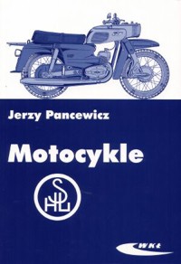 Motocykle SHL - Jerzy Pancewicz - książka