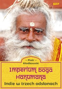 Imperium boga Hanumana - Piotr Kłodkowski - książka
