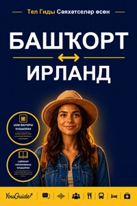 The Language Guide for Travelers - Bashkir to Irish - YouGuide - ebook