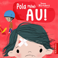 Pola mówi: Au! - Irene Marienborg - książka