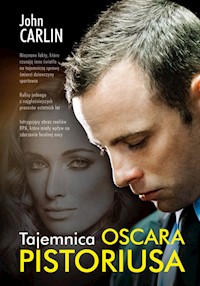 Tajemnica Oscara Pistoriusa - John Carlin - książka