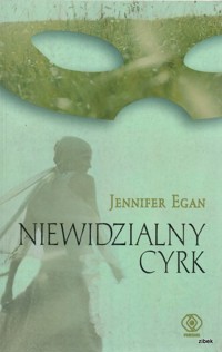 Niewidzialny cyrk - Jennifer Egan - ebook