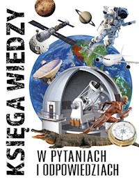 Księga wiedzy W pytaniach i odpowiedziach -  - książka