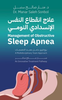 Management of Obstructive Sleep Apnea - A Multidisciplinary Team Approach - Dr. Manar Saleh Sonbol - ebook